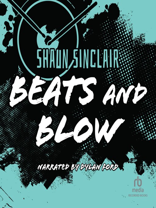 Title details for Beats and Blow by Shaun Sinclair - Available